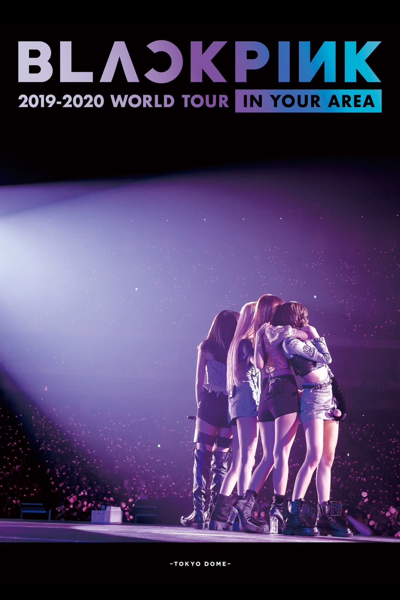 BLACKPINK：In Your Area 2019-2020 世界巡回演唱会 – 东京巨蛋